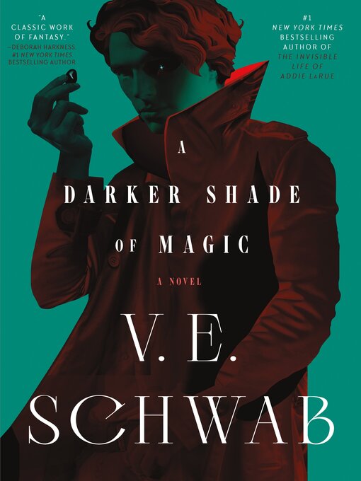Title details for A Darker Shade of Magic by V. E. Schwab - Wait list